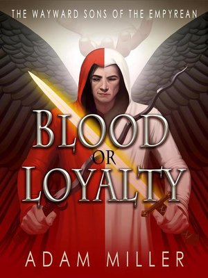 cover image of Blood or Loyalty